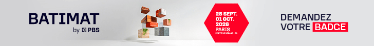 Batimat 2026 Mai - Juin- Juillet - Sptembre 728x90