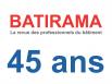 Bâtirama fête ses 45 ans et son 450e numéro !