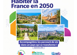 Habiter la France en 2050 : le bâtiment existant au cœur d’une nouvelle feuille de route