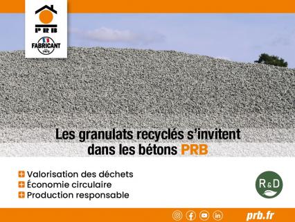 Des granulats recyclés dans les bétons PRB