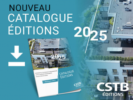 CSTB Éditions | Le Catalogue 2025 est disponible !