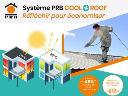 Réfléchir pour économiser: Technologie PRB COOL+ ROOF, gagner durablement en confort d’été