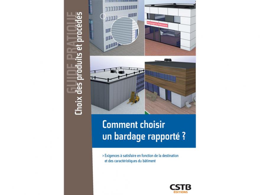 Un nouvel ouvrage sur le choix du bardage rapporté