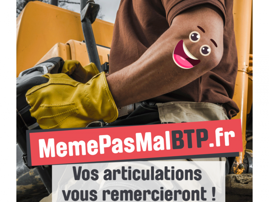 "Même pas mal" : la campagne de sensibilisation aux troubles musculosquelettiques du BTP