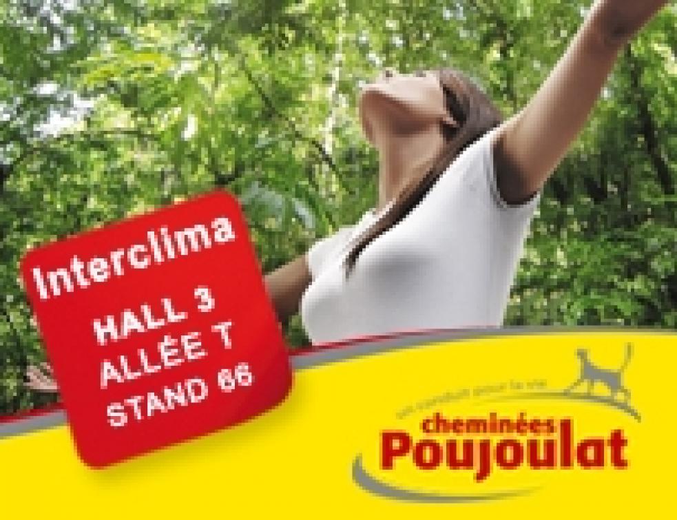 Cheminées Poujoulat, acteur de la performance énergétique à Interclima