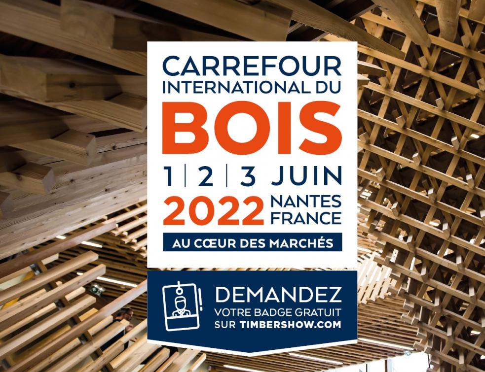Carrefour international du bois, demandez votre badge d’accès dès à présent !
